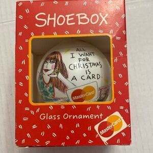 Vintage 1992 ShoeBox Mastercard Ornament All I Want for Christmas is a card NEW